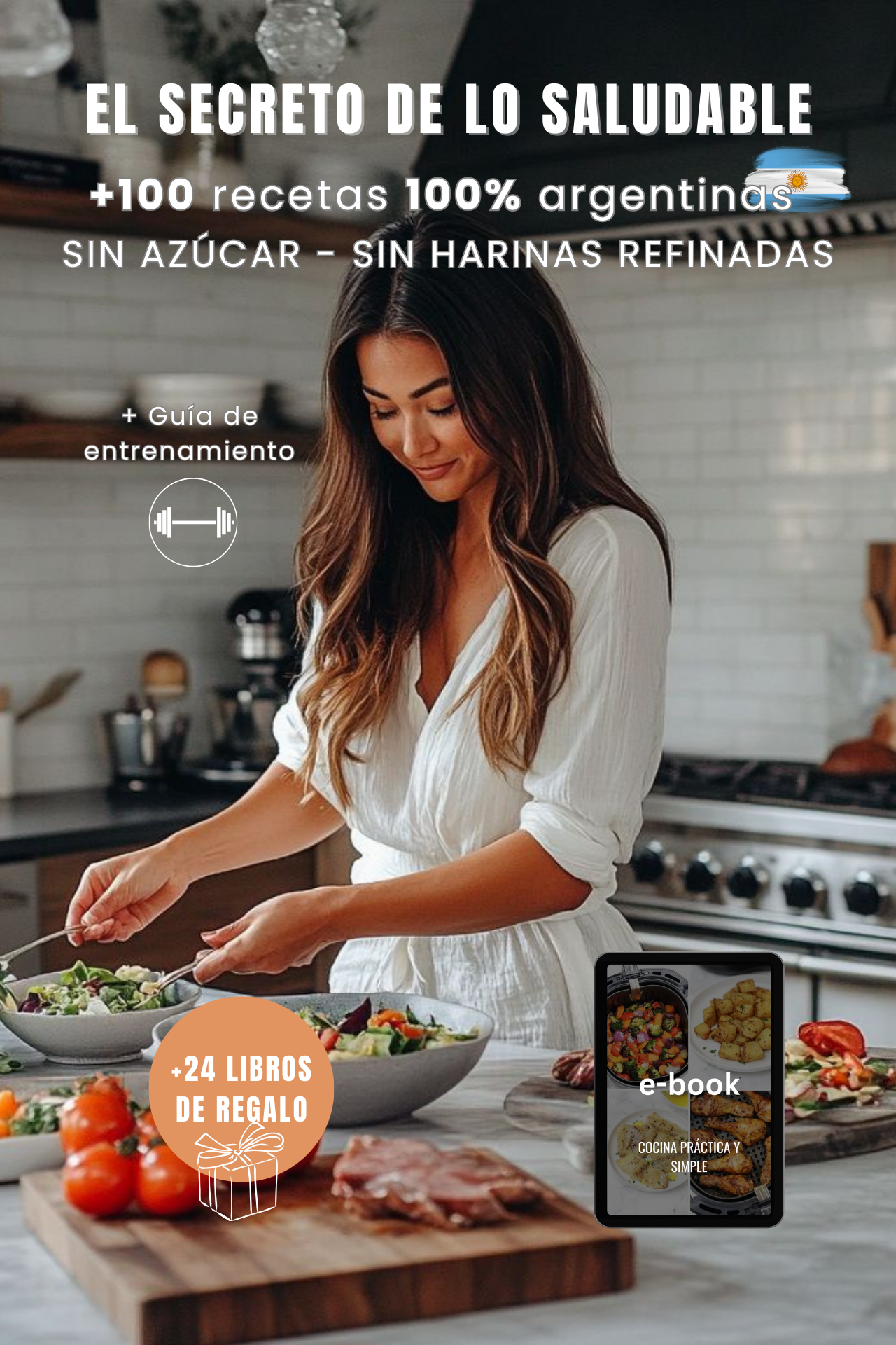 EL SECRETO DE LO SALUDABLE +100 RECETAS SALUDABLES 100% ARGENTINAS + 24 LIBROS DE REGALO